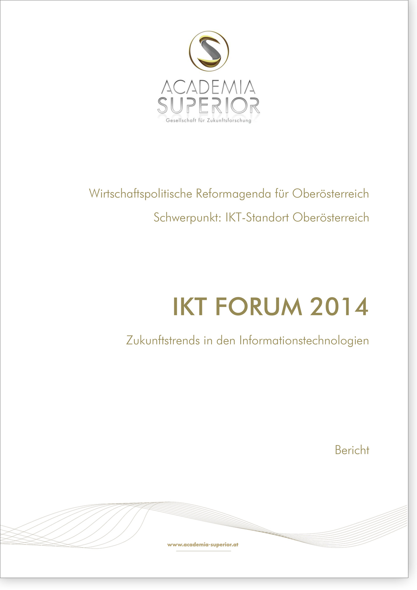 Cover Bericht IKT-Forum 2014 Zukunftstrends in den Informationstechnologien
