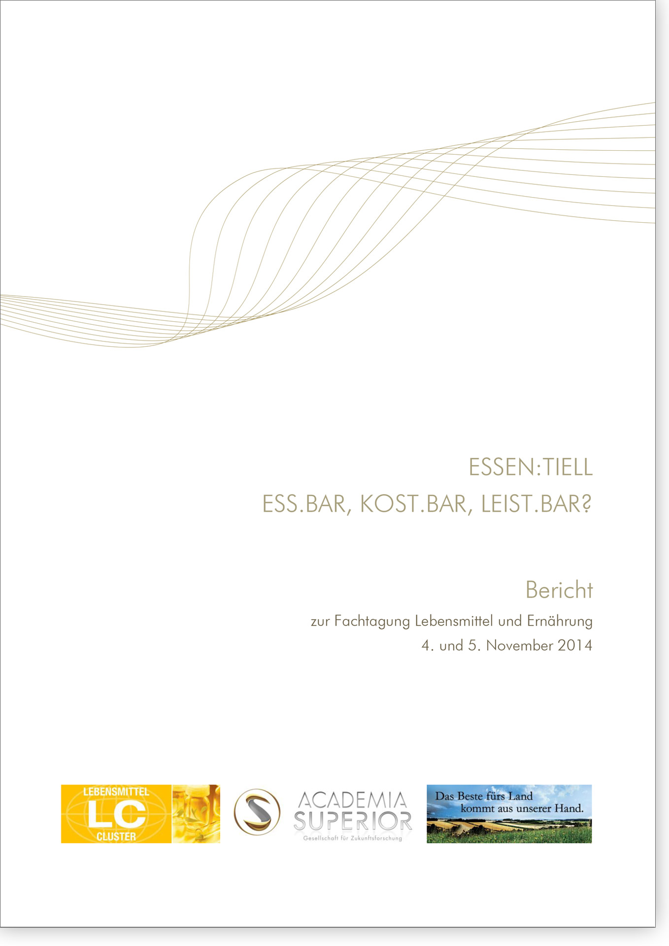 Cover Bericht Fachtagung Essen:tiell – Ess.bar, kost.bar, leist.bar?